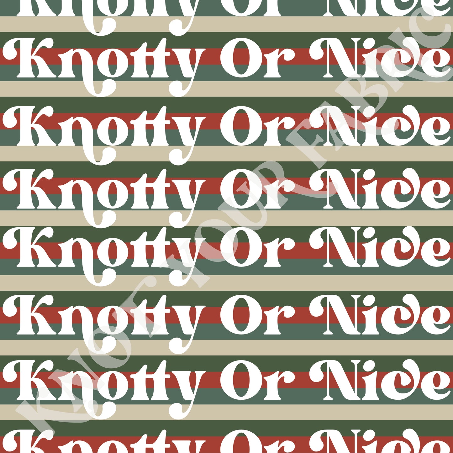 PRE-ORDER Knotty or Nice